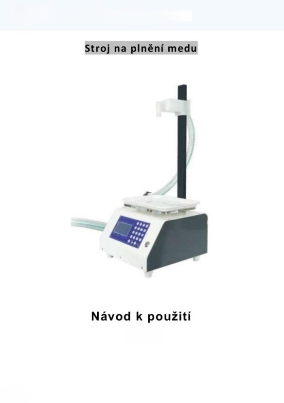 Plnící stroj na med s váhou